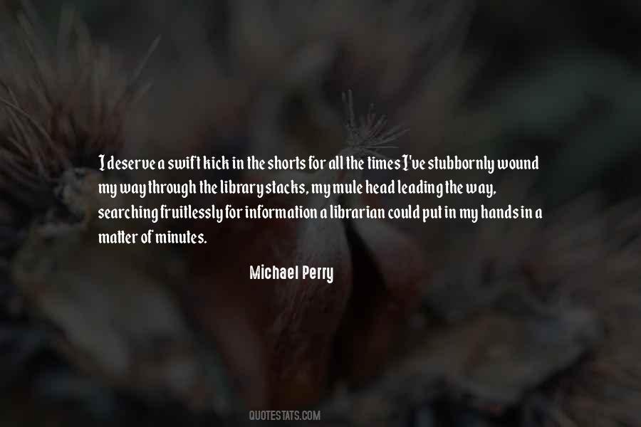 Michael Perry Quotes #1174870