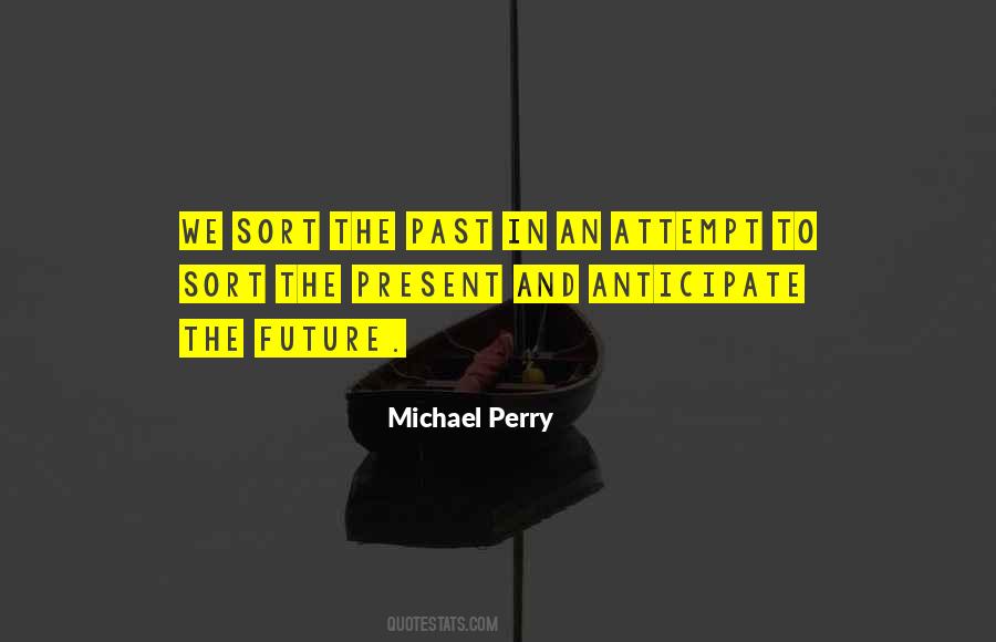 Michael Perry Quotes #1518119
