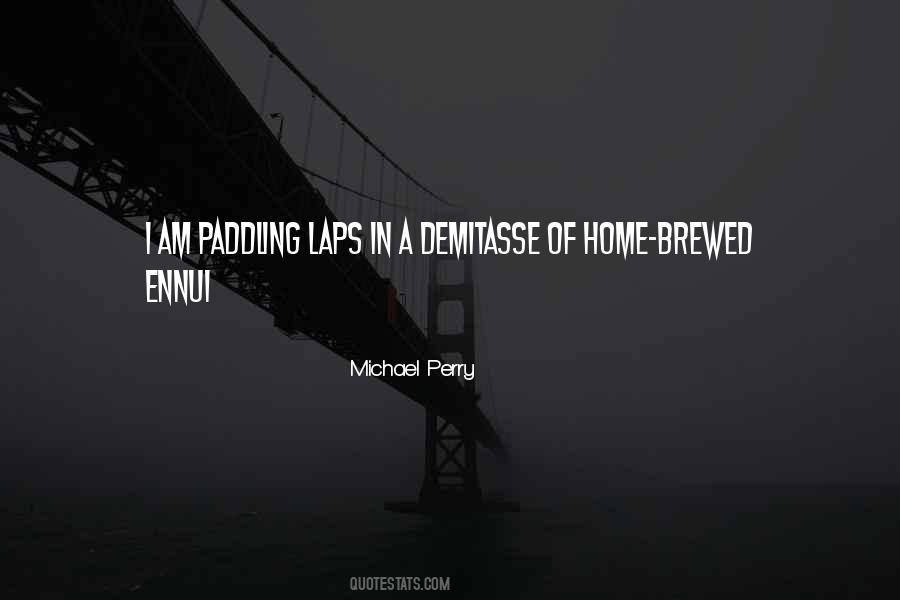 Michael Perry Quotes #162120