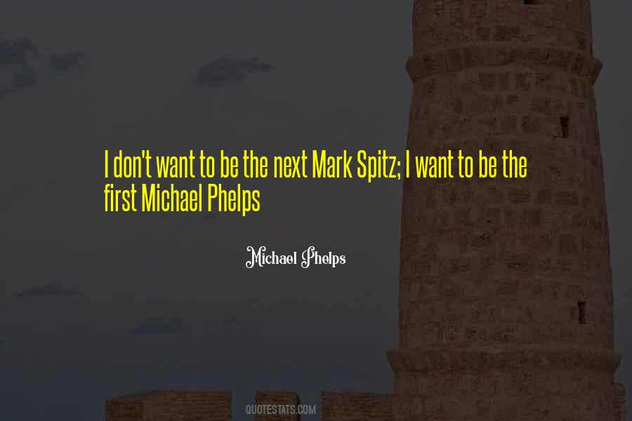 Michael Phelps Quotes #1430416