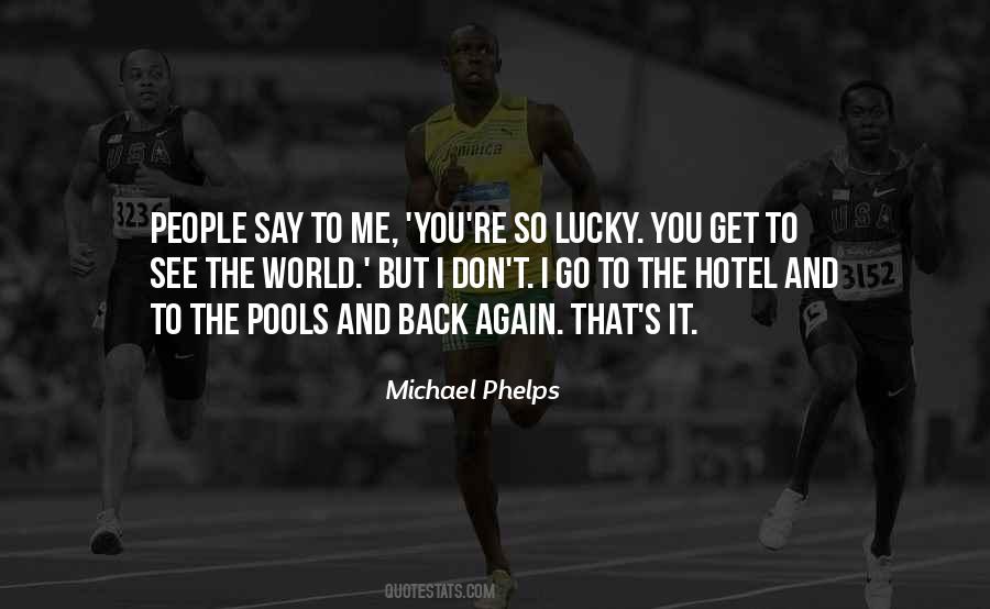 Michael Phelps Quotes #1669461