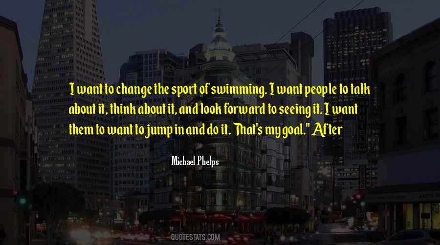 Michael Phelps Quotes #177284