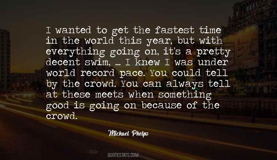 Michael Phelps Quotes #436027