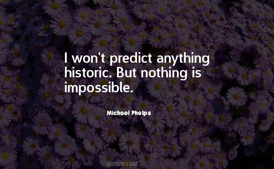 Michael Phelps Quotes #572135