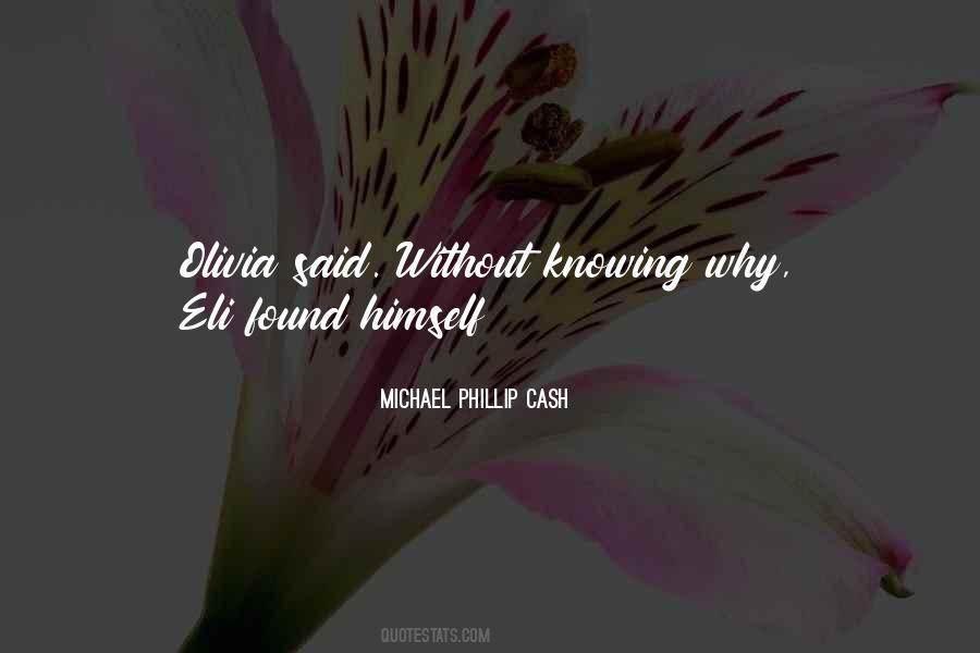 Michael Phillip Cash Quotes #1525812