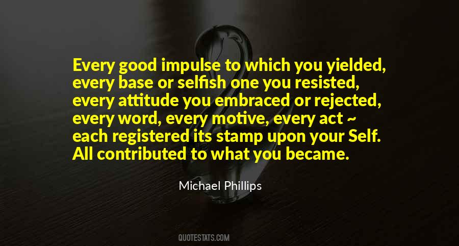 Michael Phillips Quotes #1393080