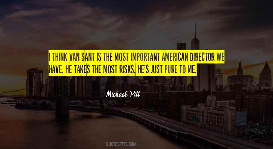 Michael Pitt Quotes #1010139