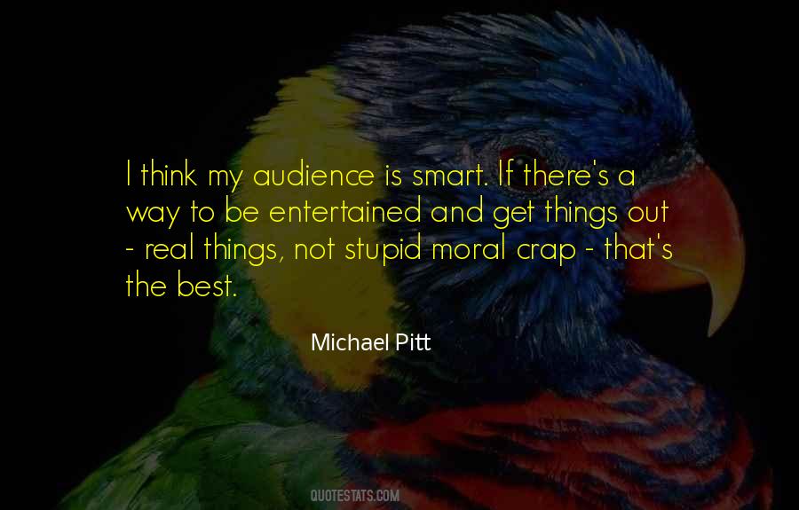 Michael Pitt Quotes #1426591