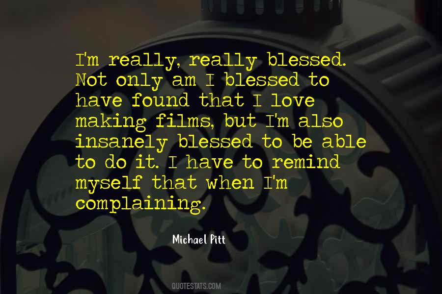 Michael Pitt Quotes #170763