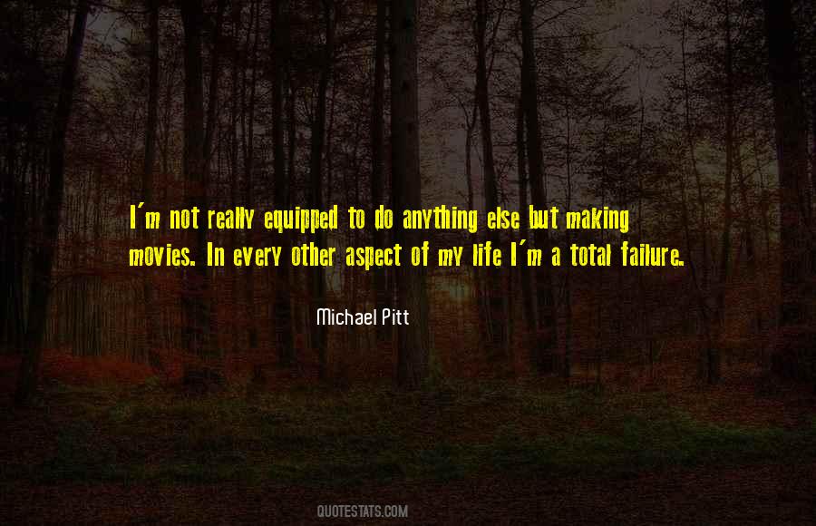 Michael Pitt Quotes #1831765