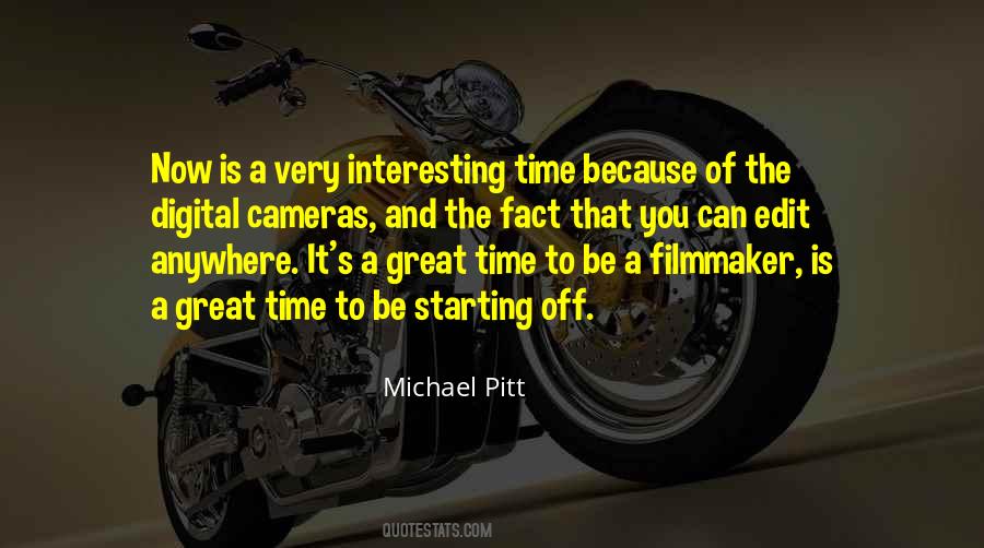 Michael Pitt Quotes #625999