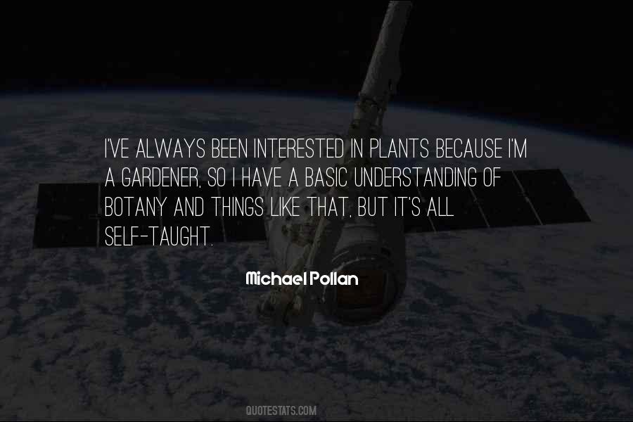 Michael Pollan Quotes #1837554