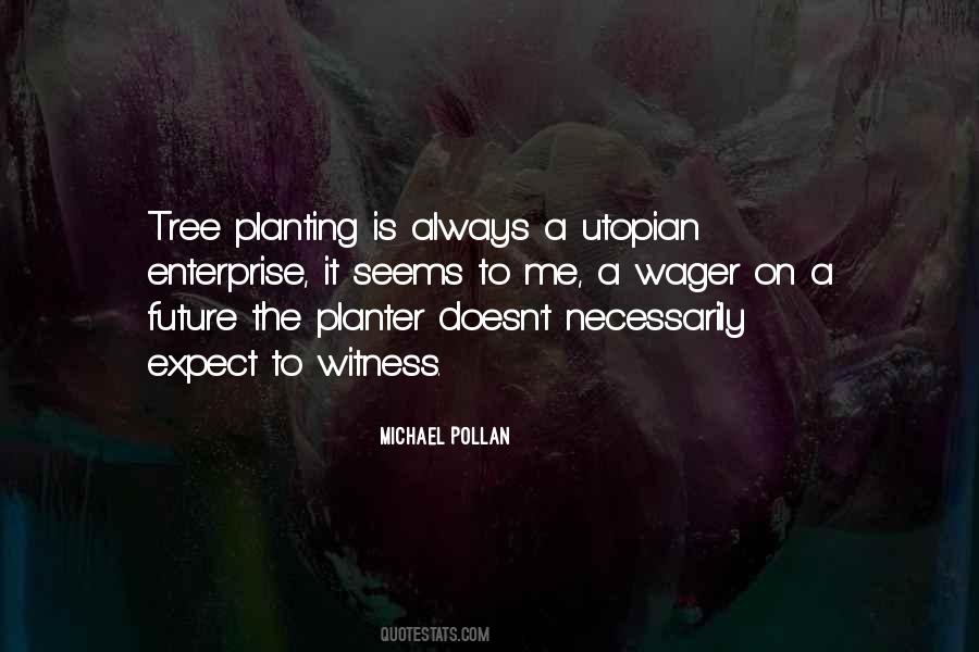 Michael Pollan Quotes #295830