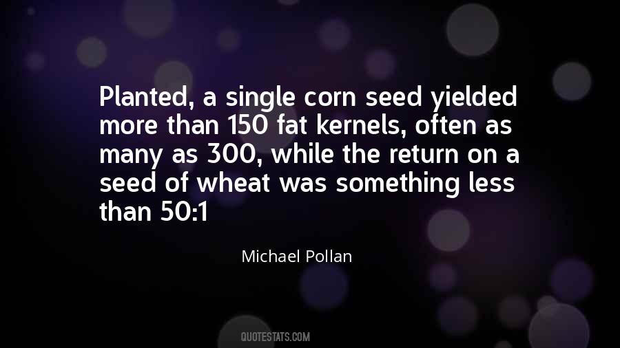 Michael Pollan Quotes #336996