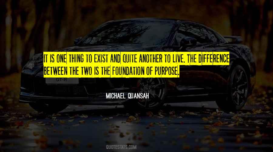 Michael Quansah Quotes #624332