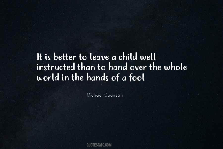 Michael Quansah Quotes #779107