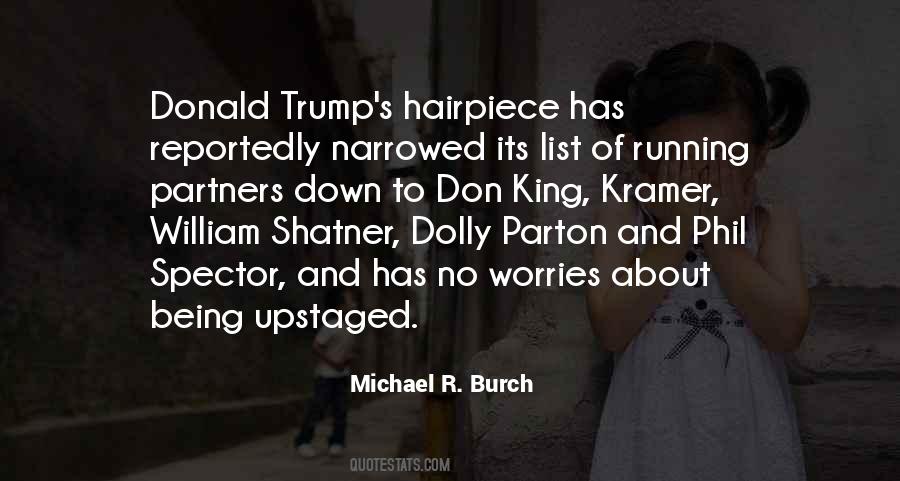 Michael R. Burch Quotes #1017447
