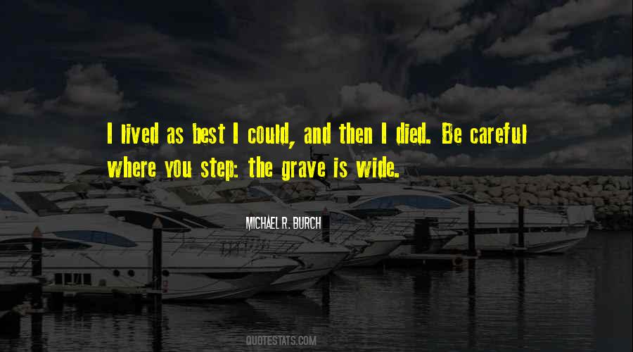 Michael R. Burch Quotes #177788