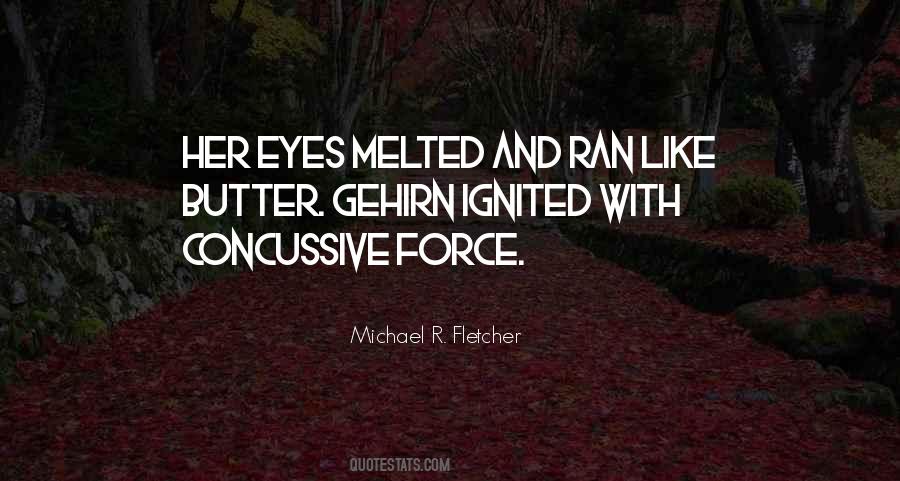 Michael R. Fletcher Quotes #1355404