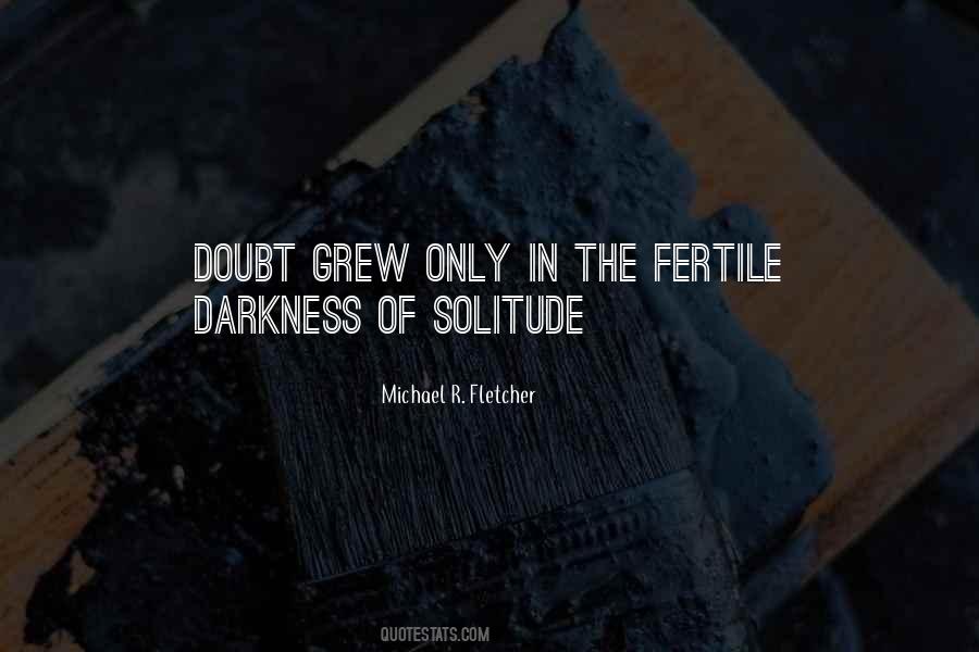 Michael R. Fletcher Quotes #553792