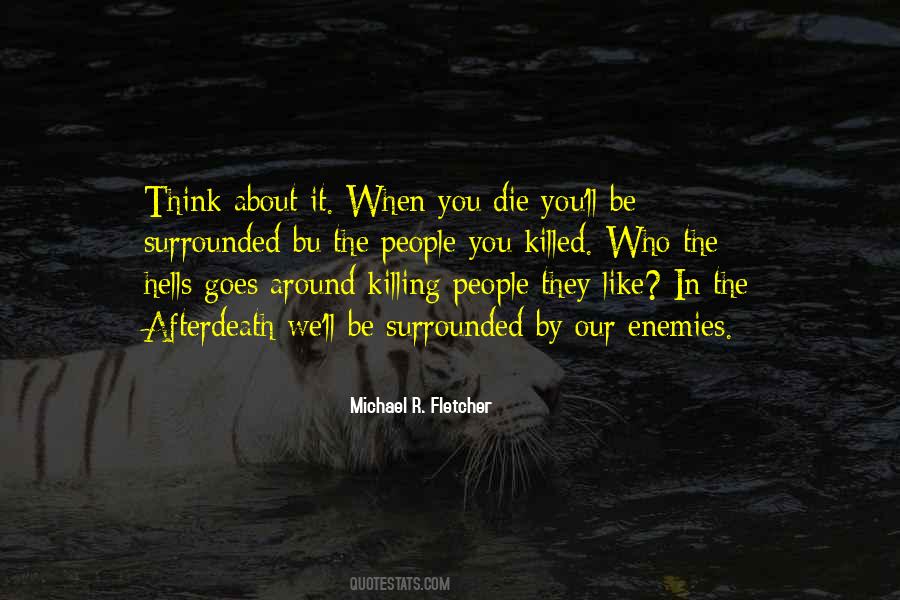 Michael R. Fletcher Quotes #794559