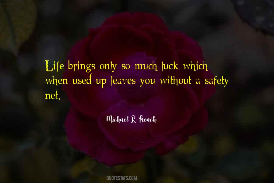 Michael R. French Quotes #1010710