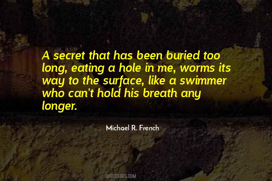 Michael R. French Quotes #1178140