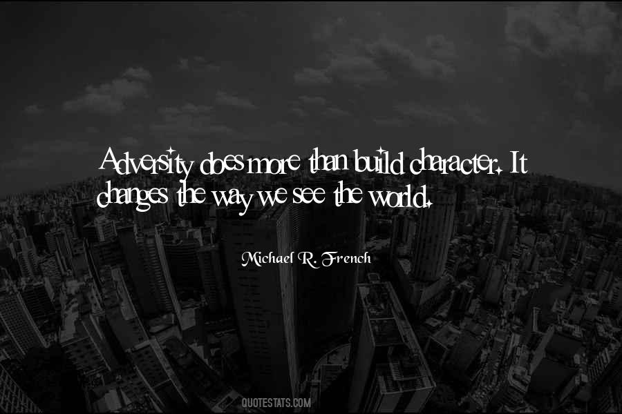 Michael R. French Quotes #1212469