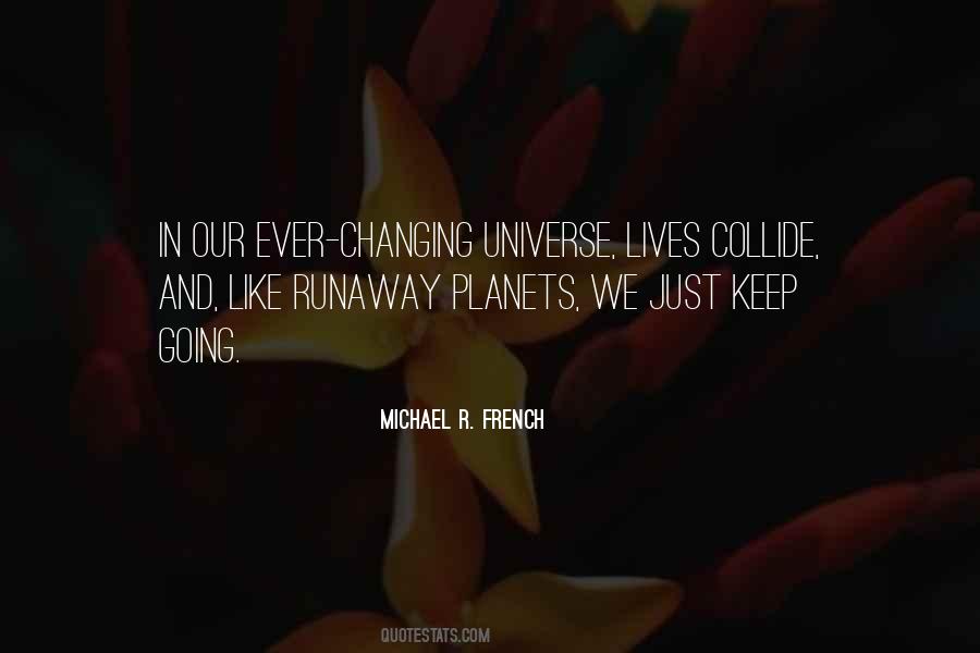 Michael R. French Quotes #1845145