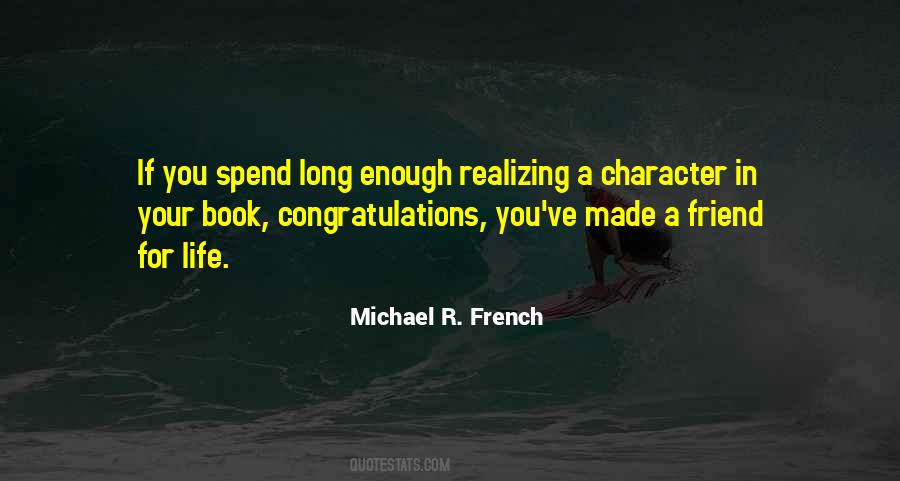 Michael R. French Quotes #548494