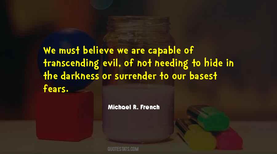 Michael R. French Quotes #580454