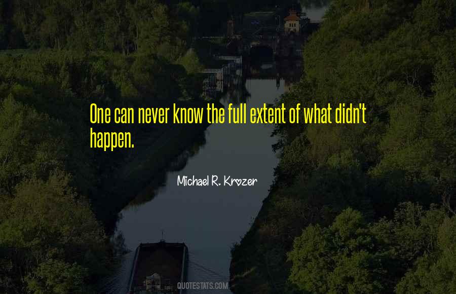 Michael R. Krozer Quotes #1576560