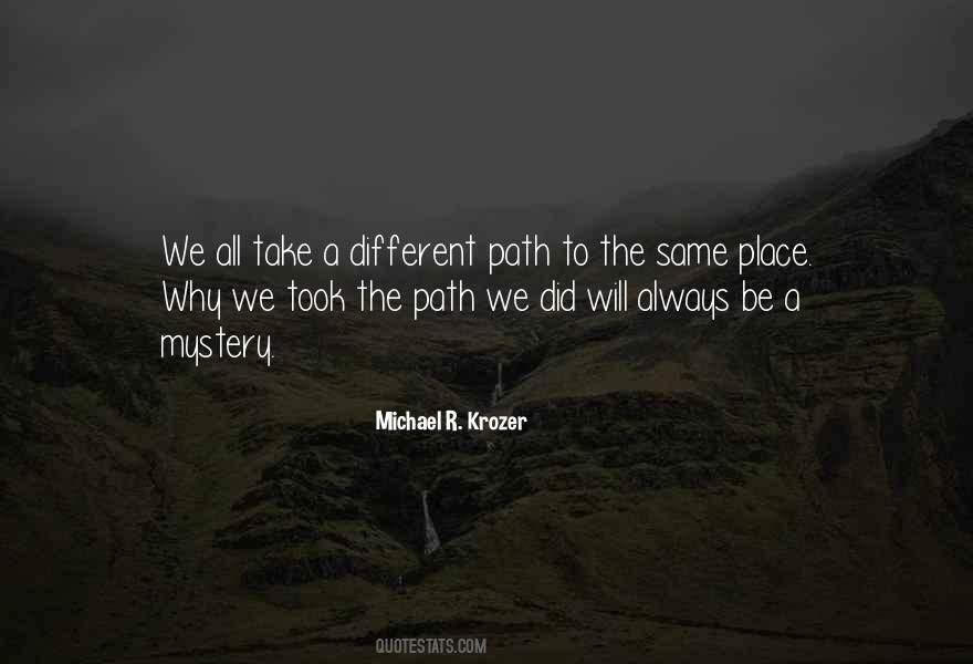 Michael R. Krozer Quotes #995713