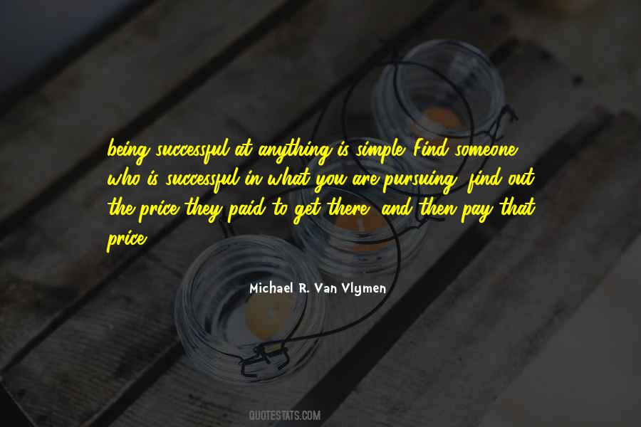 Michael R. Van Vlymen Quotes #727625 Michael R. Van Vlymen Quotes #727625