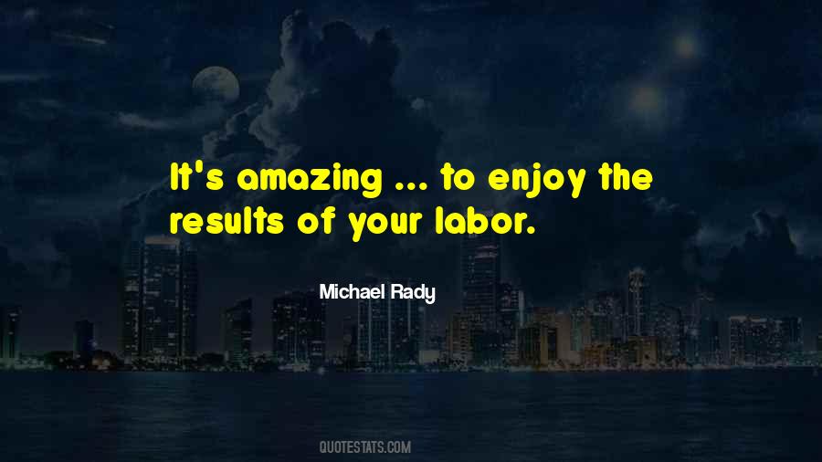 Michael Rady Quotes #245880