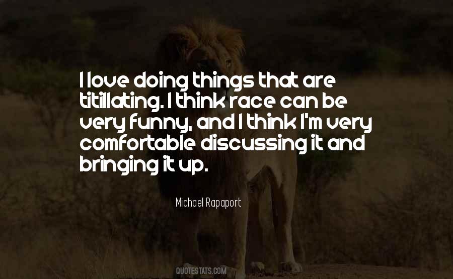 Michael Rapaport Quotes #1648462