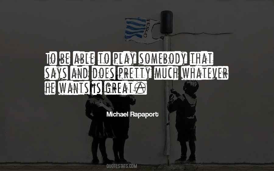 Michael Rapaport Quotes #410486