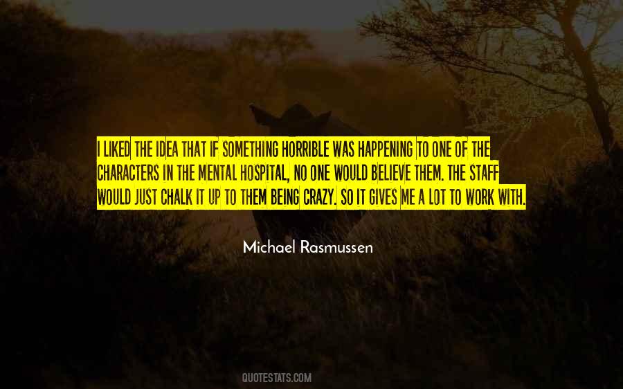 Michael Rasmussen Quotes #1229932
