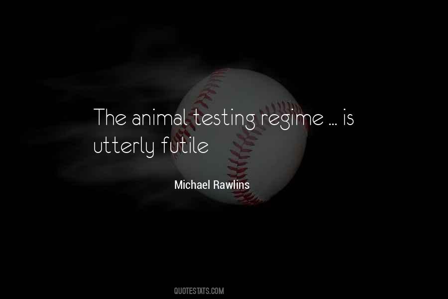 Michael Rawlins Quotes #1541418 Michael Rawlins Quotes #1541418