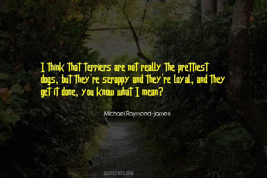 Michael Raymond-James Quotes #814574