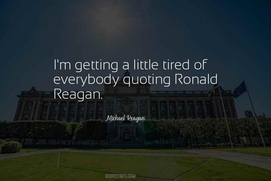 Michael Reagan Quotes #1494450