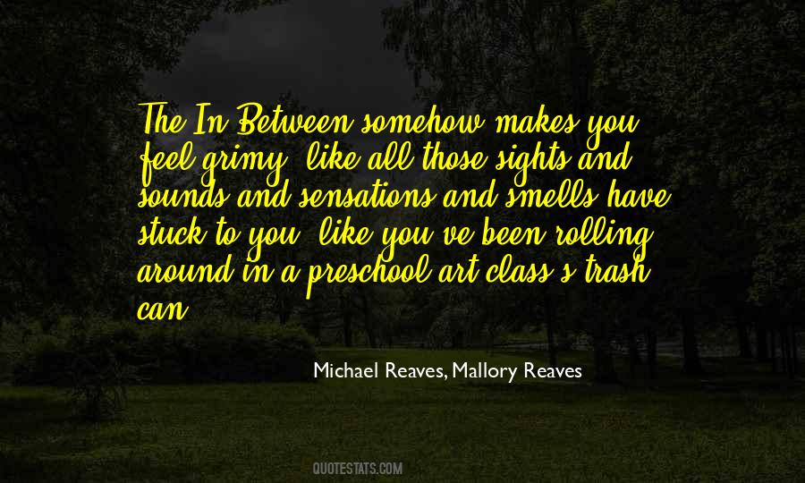 Michael Reaves, Mallory Reaves Quotes #1605129 Michael Reaves, Mallory Reaves Quotes #1605129