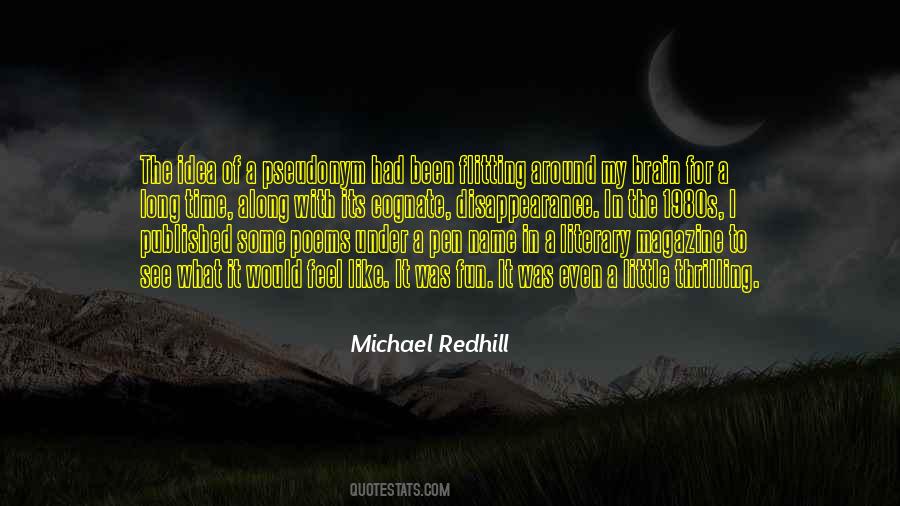 Michael Redhill Quotes #666077
