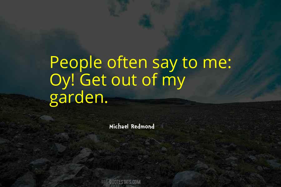 Michael Redmond Quotes #465104 Michael Redmond Quotes #465104