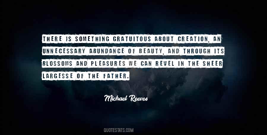 Michael Reeves Quotes #1420067