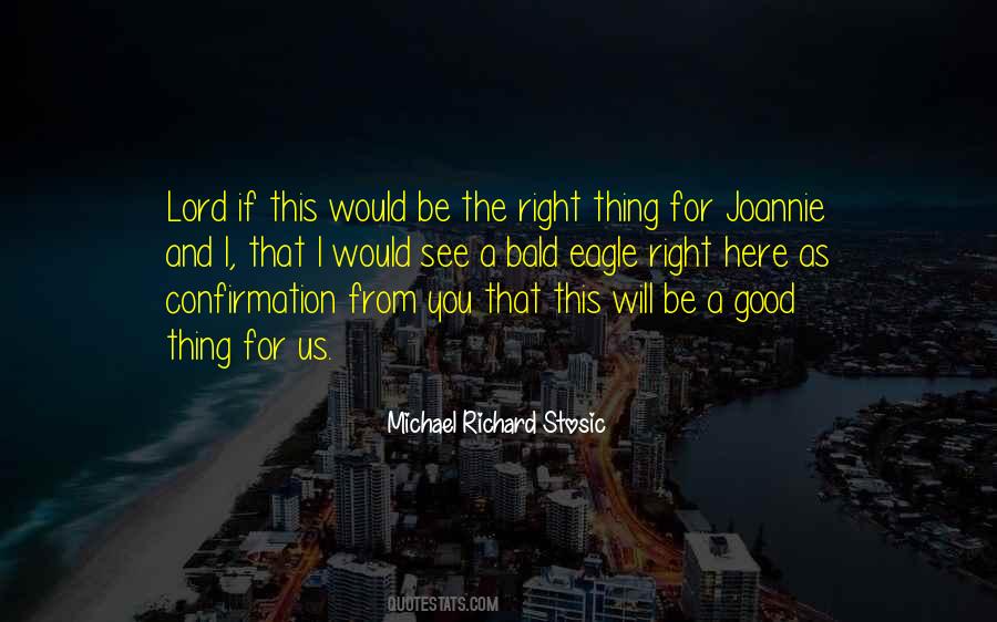 Michael Richard Stosic Quotes #939774