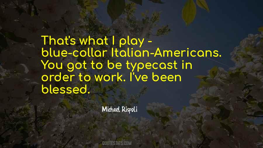 Michael Rispoli Quotes #1257925