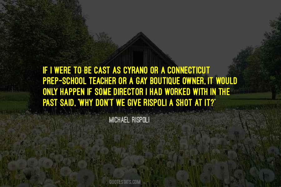 Michael Rispoli Quotes #253163
