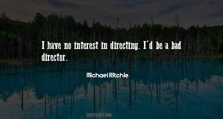 Michael Ritchie Quotes #751167