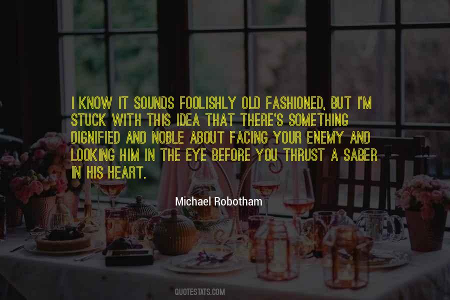 Michael Robotham Quotes #384537